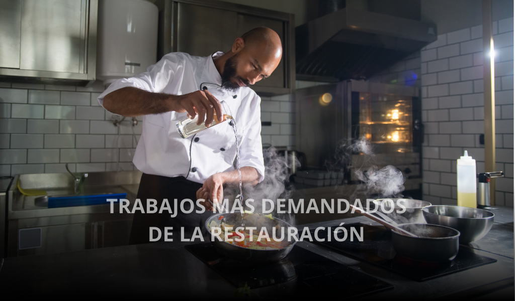 trabajos más demandados de la restauración