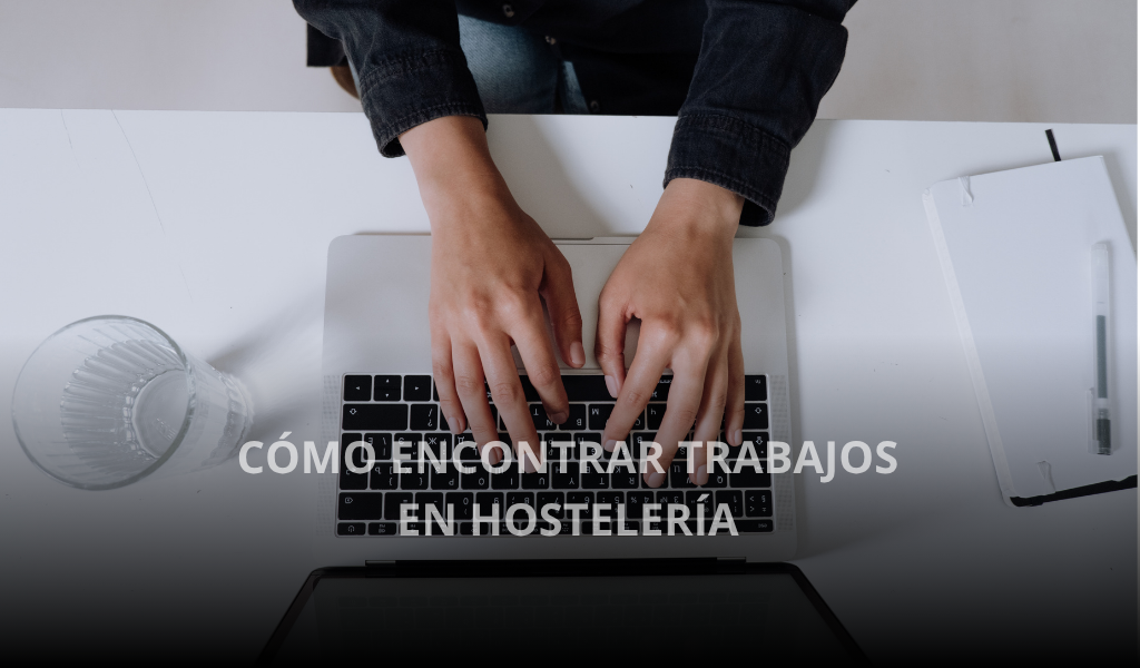 trabajos en hostelería para estudiantes